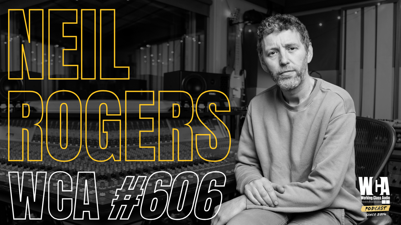 Neil Rogers on Working Class Audio podcast episode 606